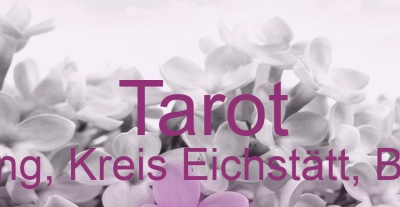 Tarot Walting, Kreis Eichstätt, Bayern | Top-Experten für Kartenlegen, Wahrsagen, Hellsehen, Zukunftsdeutung.